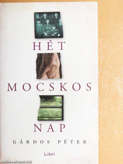 Hét mocskos nap