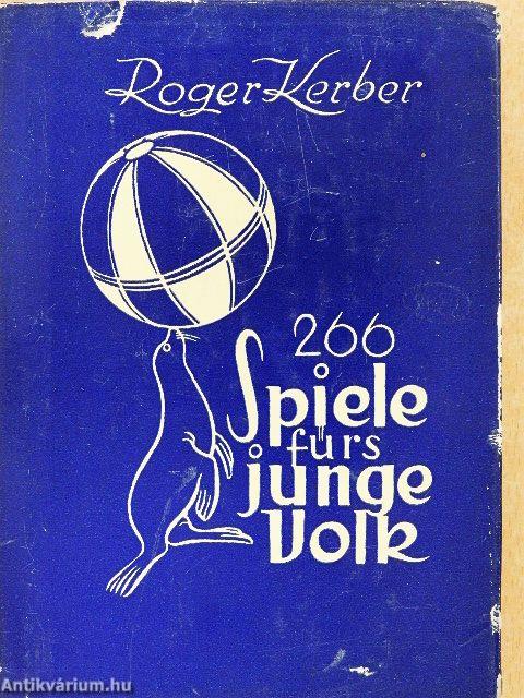 266 Spiele fürs junge Volk