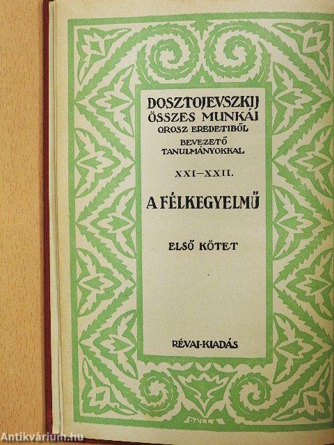 A félkegyelmű I-IV.