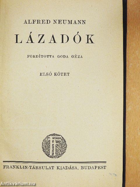 Lázadók I-II.