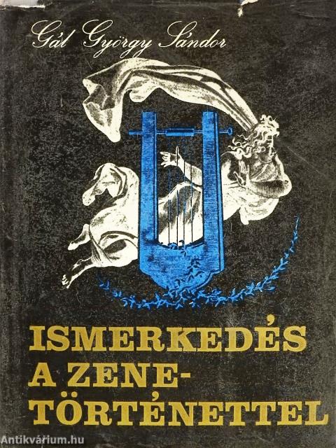 Ismerkedés a zenetörténettel (többszörösen dedikált példány)