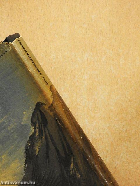 A messzeségek vándora