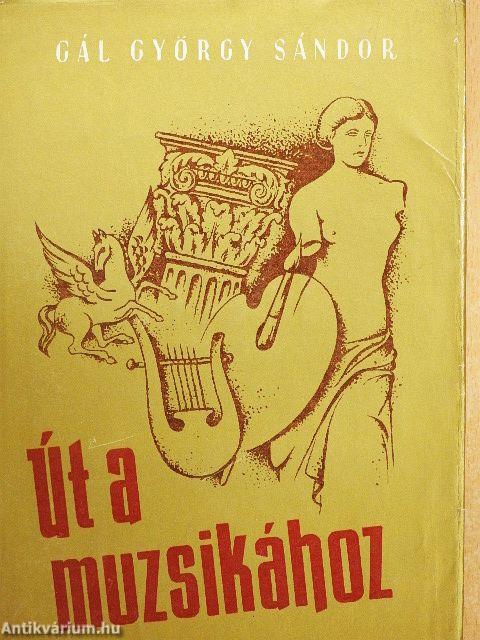 Út a muzsikához
