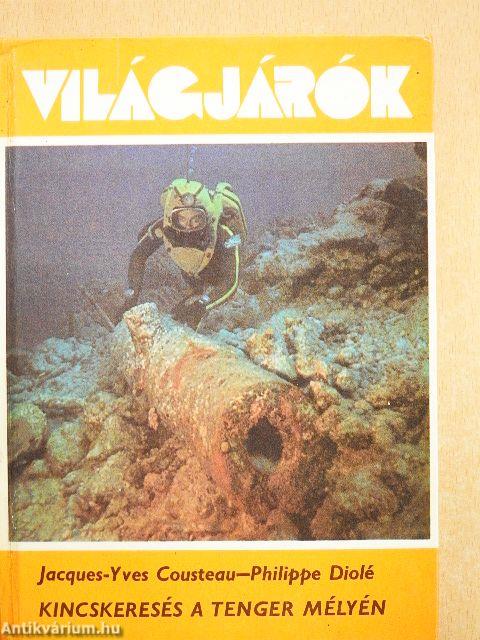 Kincskeresés a tenger mélyén