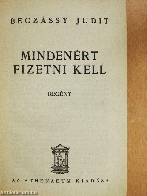 Mindenért fizetni kell