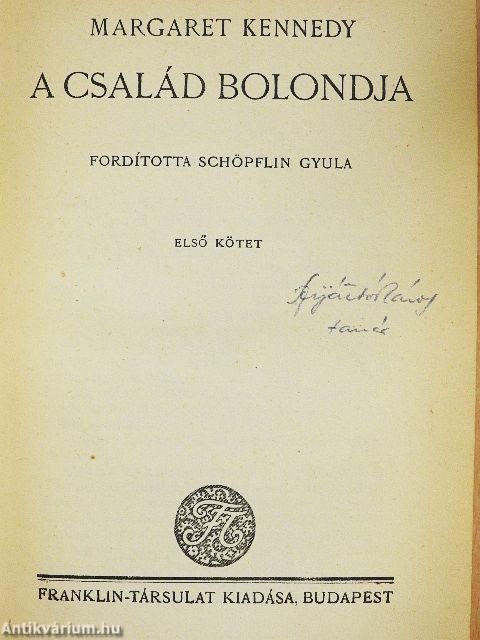 A család bolondja I-II.