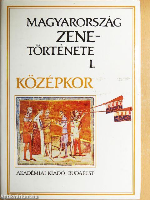 Magyarország zenetörténete I.