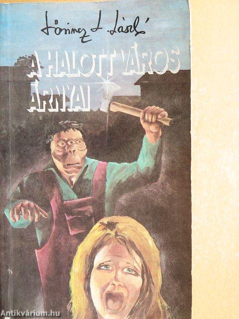 A halott város árnyai