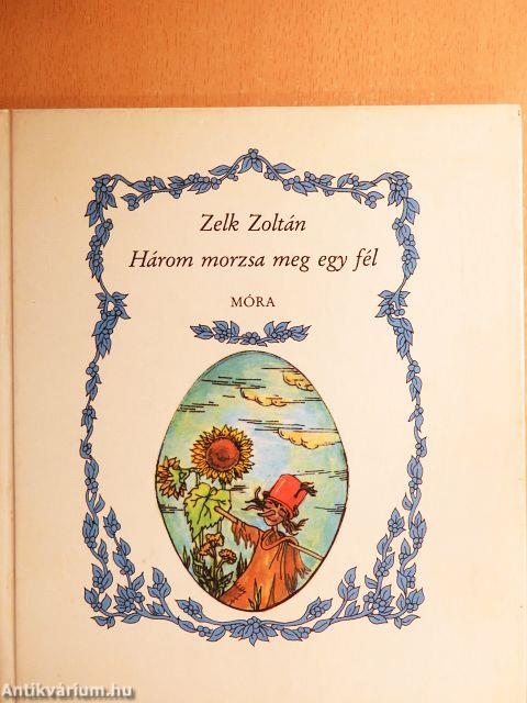 Három morzsa meg egy fél