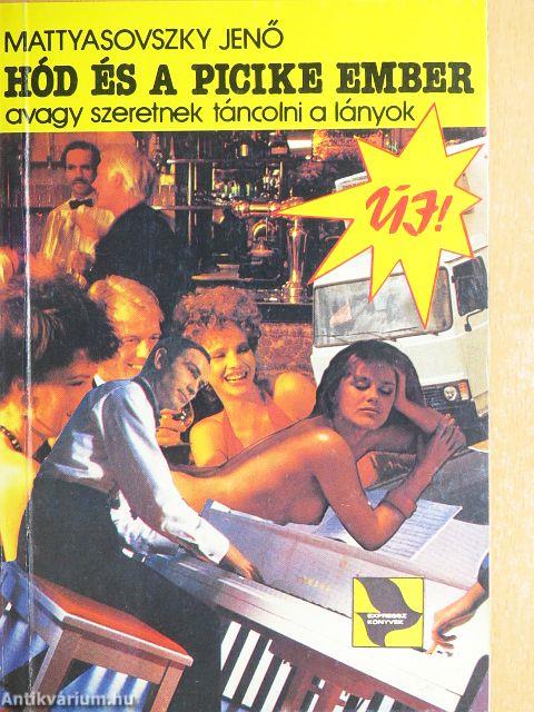 Hód és a picike ember