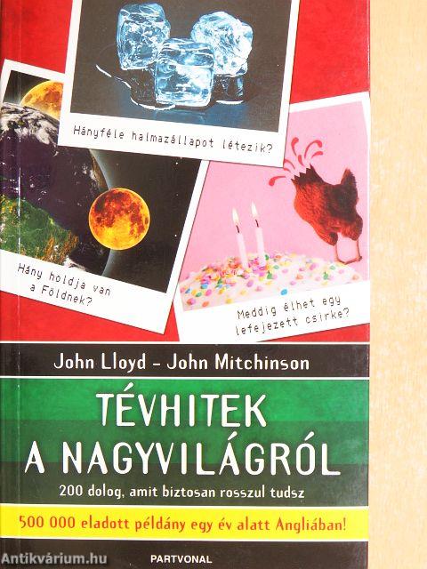 Tévhitek a nagyvilágról