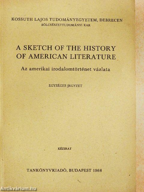 A Sketch of the History of American Literature