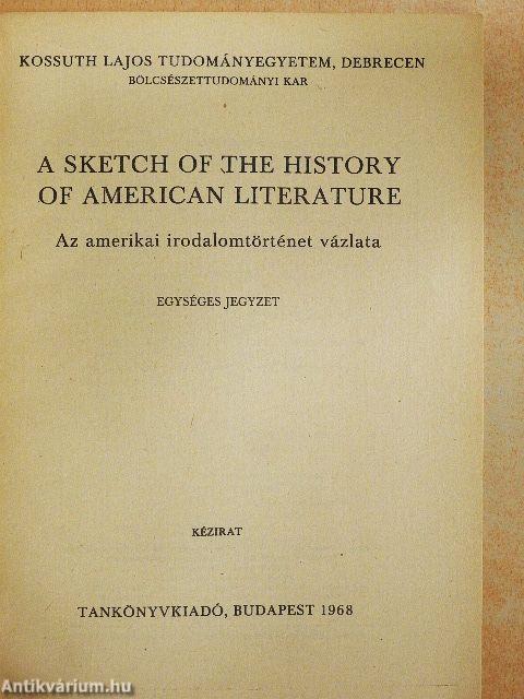 A Sketch of the History of American Literature