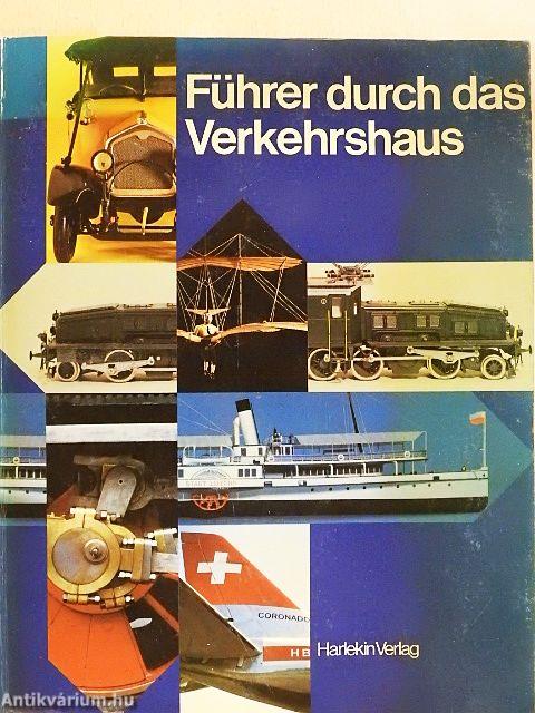 Führer durch das Verkehrshaus