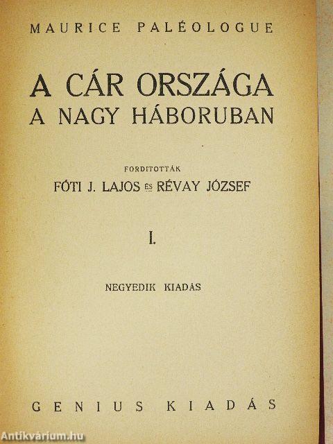 A cár országa a nagy háboruban I-III.