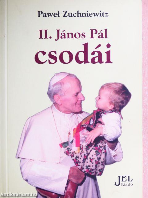 II. János Pál csodái