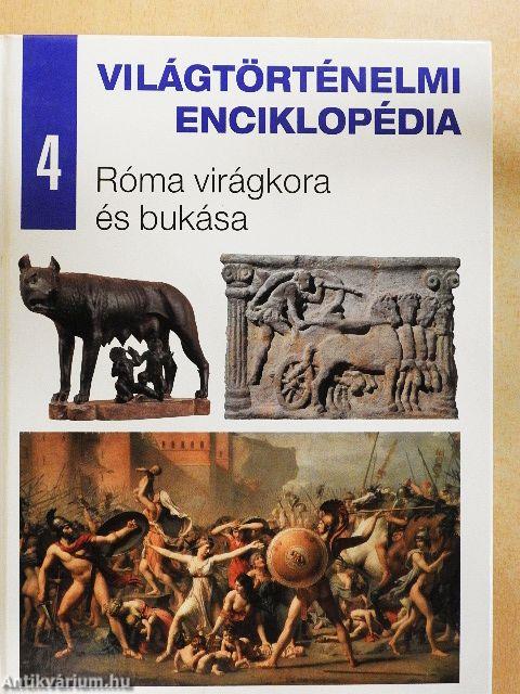 Róma virágkora és bukása