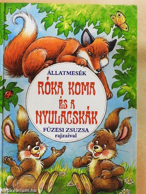 Róka koma és a nyulacskák