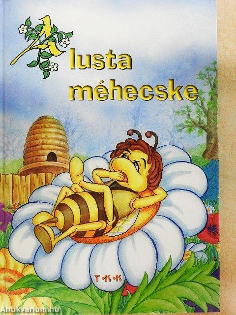 A lusta méhecske