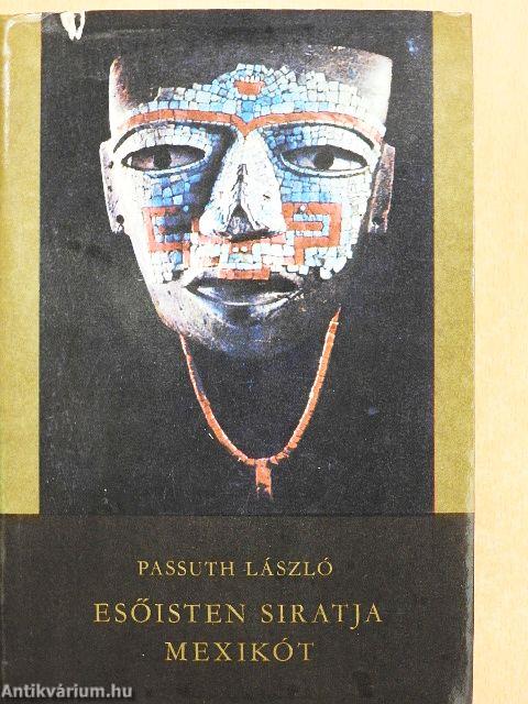 Esőisten siratja Mexikót