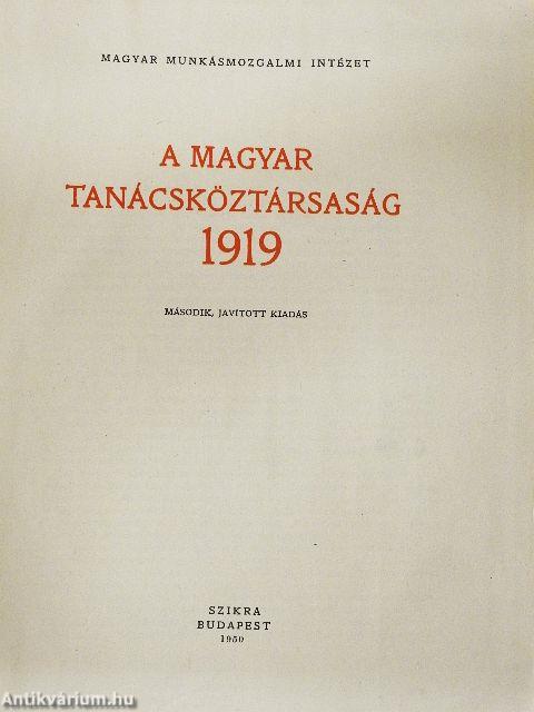 A Magyar Tanácsköztársaság 1919