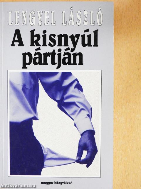 A kisnyúl pártján (dedikált példány)