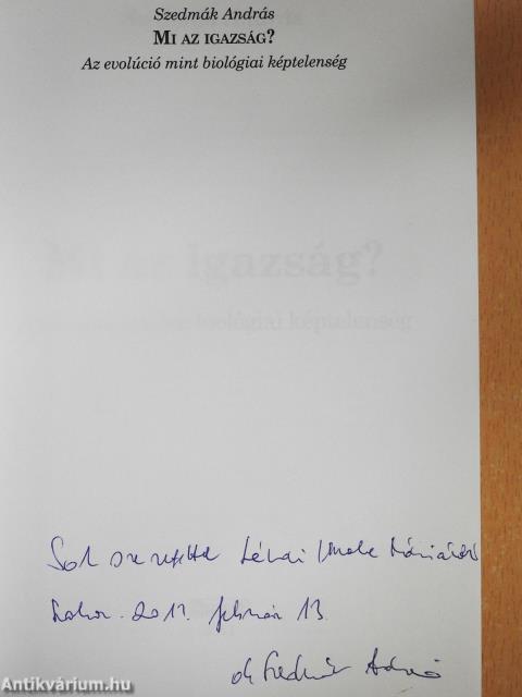 Mi az igazság? (dedikált példány)