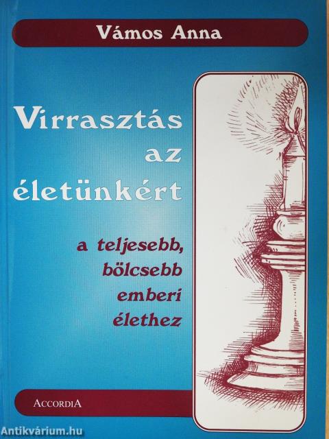 Virrasztás az életünkért (dedikált példány)