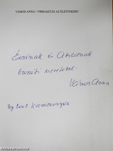 Virrasztás az életünkért (dedikált példány)