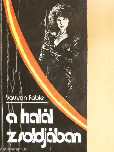 A halál zsoldjában (dedikált példány)