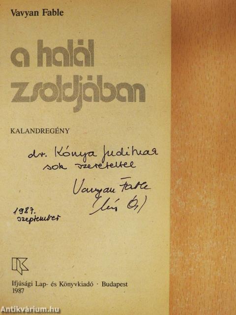 A halál zsoldjában (dedikált példány)