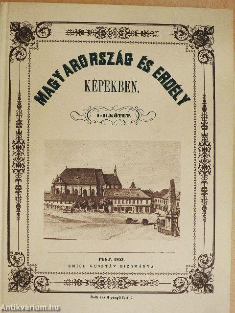 Magyarország és Erdély képekben I-IV.