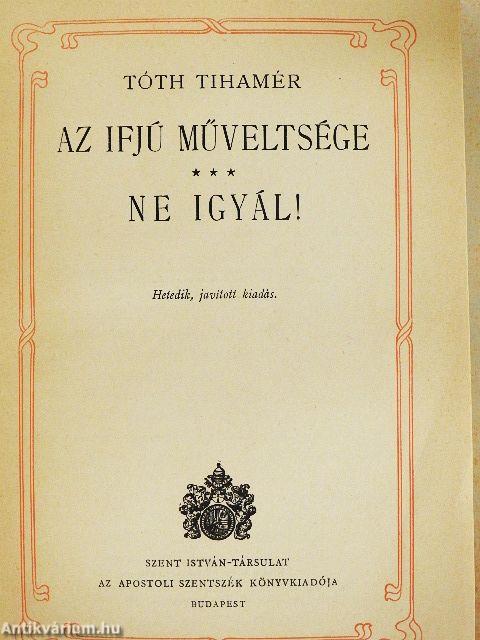 A művelt ifjú/Ne igyál!