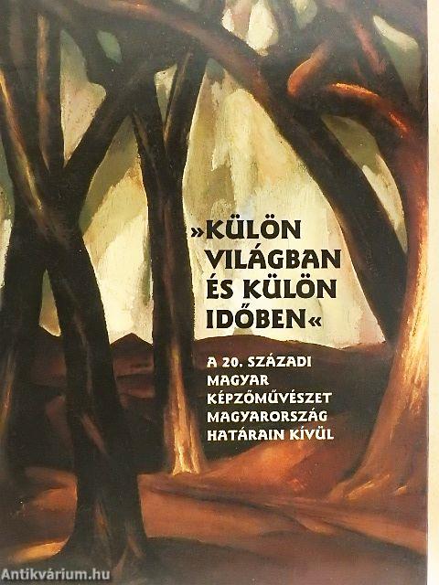»Külön világban és külön időben«