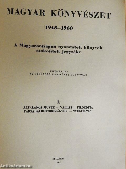 Magyar könyvészet 1945-1960 I.