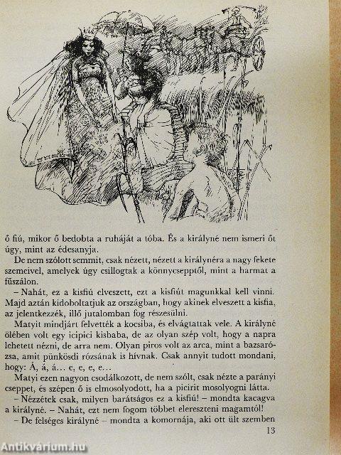 A halhatatlanságra vágyó királyfi/A nehéz kétgarasos