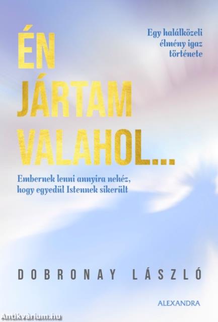 Én jártam valahol...
