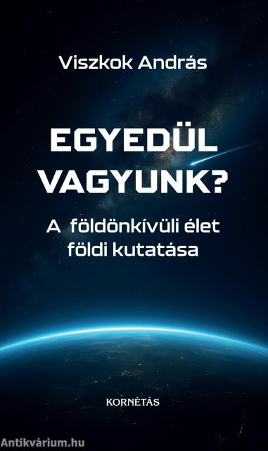 Egyedül vagyunk?