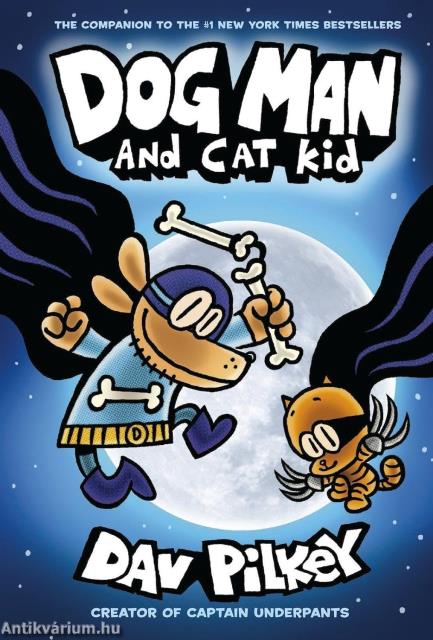 Dog Man and Cat Kid (Volume 4)