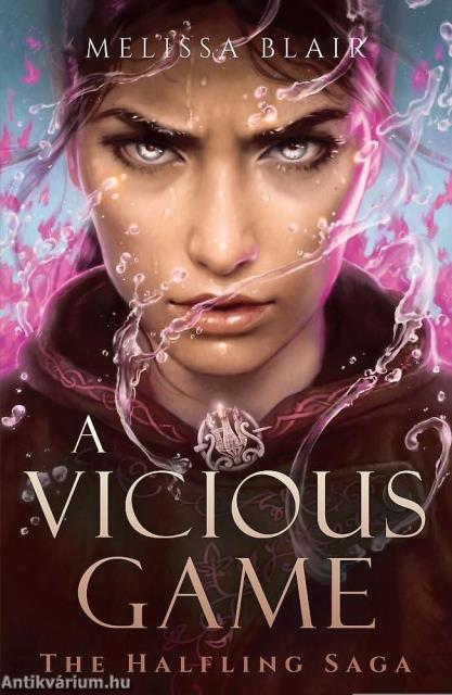A Vicious Game (The Halfling Saga, Book 3)