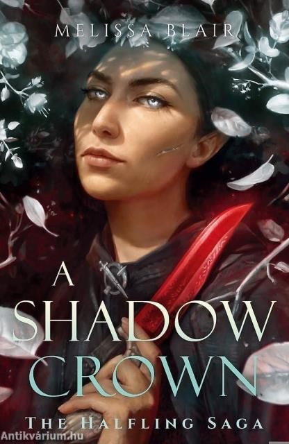 A Shadow Crown (The Halfling Saga, Book 2)