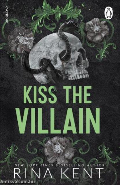 Kiss the Villain: A Dark College Romance