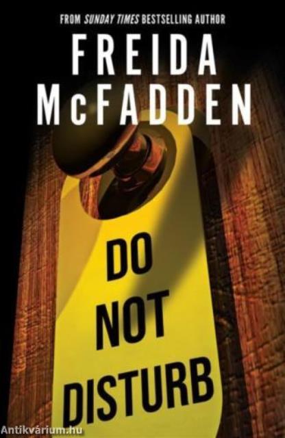 Do Not Disturb: An Addictive Psychological Thriller