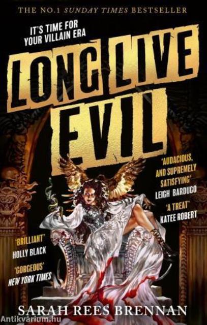 Long Live Evil: A story for anyone who's ever fallen for the villain...