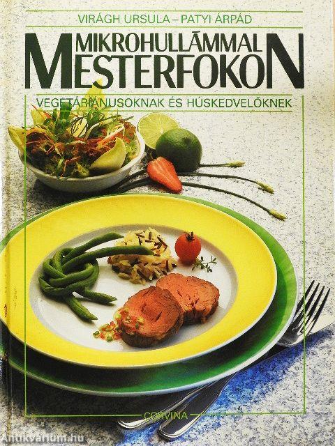 Mikrohullámmal mesterfokon