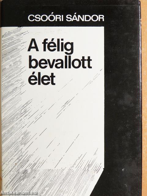 A félig bevallott élet