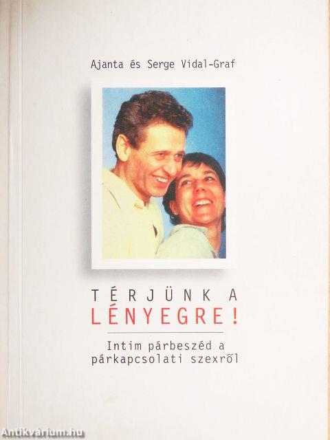 Térjünk a lényegre!