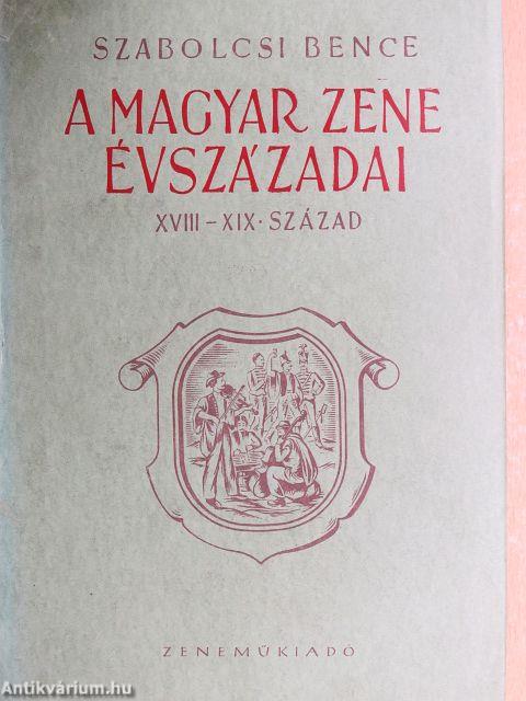 A magyar zene évszázadai II.