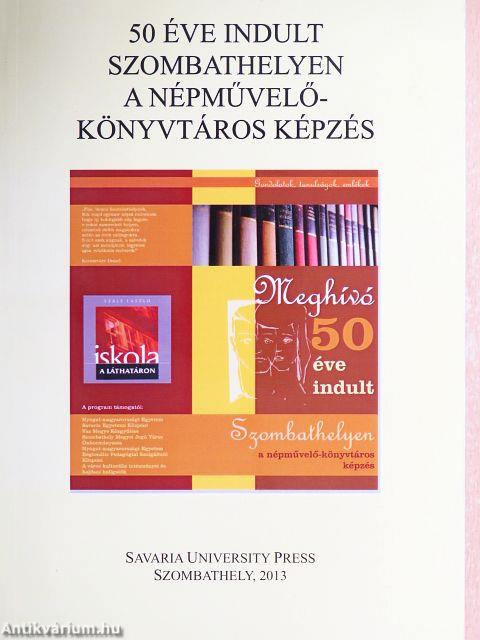 50 éve indult Szombathelyen a népművelő-könyvtáros képzés