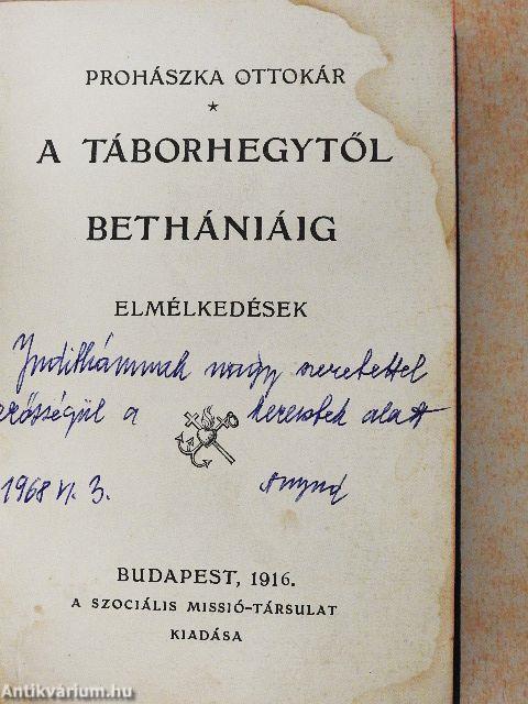 A Táborhegytől Bethániáig